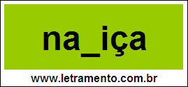 Palavra Nabiça Para Completar Com a Letra B