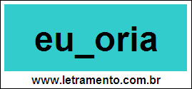 Palavra Euforia Para Completar Com a Letra F