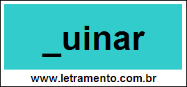 Palavra Guinar Para Completar Com a Letra G