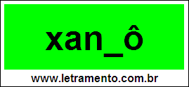 Palavra Xangô Para Completar Com a Consoante G