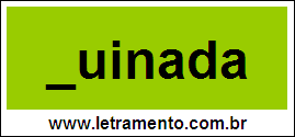 Palavra Guinada Para Completar Com a Letra G