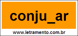 Palavra Conjugar Para Completar Com a Letra G