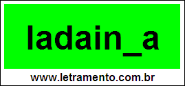 Palavra Ladainha Para Completar Com a Consoante H