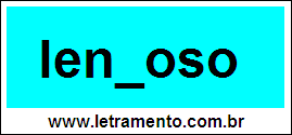 Palavra Lenhoso  Para Completar Com a Consoante H