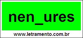 Palavra Nenhures Para Completar Com a Consoante H