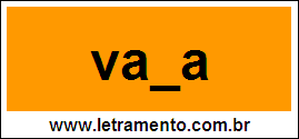 Palavra Vala Para Completar Com a Letra L