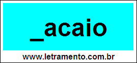 Palavra Lacaio Para Completar Com a Consoante L