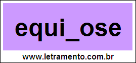 Palavra Equimose Para Completar Com a Consoante M