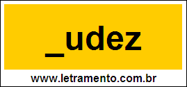 Palavra Mudez Para Completar Com a Consoante M