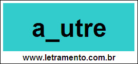 Palavra Abutre Para Completar Com a Letra B