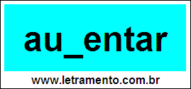 Palavra Aumentar Para Completar Com a Consoante M