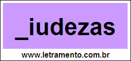 Palavra Miudezas Para Completar Com a Consoante M