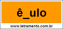 Palavra Êmulo Para Completar Com a Letra M