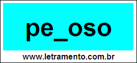 Palavra Penoso Para Completar Com a Consoante N