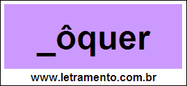 Palavra Pôquer Para Completar Com a Consoante P