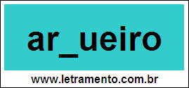 Palavra Arqueiro Para Completar Com a Letra Q