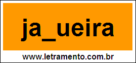 Palavra Jaqueira Para Completar Com a Letra Q