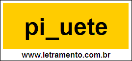 Palavra Piquete Para Completar Com a Consoante Q