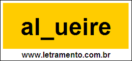 Palavra Alqueire Para Completar Com a Consoante Q