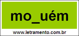 Palavra Moquém Para Completar Com a Letra Q