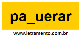 Palavra Paquerar Para Completar Com a Consoante Q