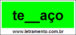 Palavra Terraço Para Completar Com a Consoante R