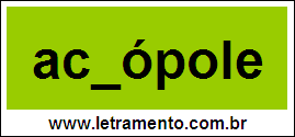 Palavra Acrópole Para Completar Com a Letra R