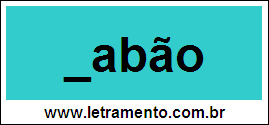 Palavra Sabão Para Completar Com a Letra S