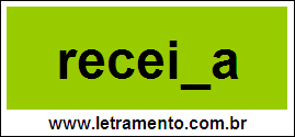 Palavra Receita Para Completar Com a Letra T