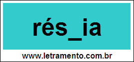 Palavra Réstia Para Completar Com a Letra T