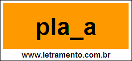 Palavra Placa Para Completar Com a Letra C