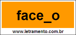 Palavra Faceto Para Completar Com a Letra T