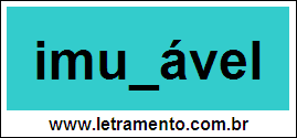 Palavra Imutável Para Completar Com a Letra T