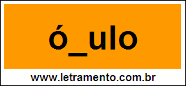 Palavra Óvulo Para Completar Com a Letra V