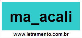 Palavra Maxacali Para Completar Com a Letra X