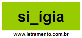 Palavra Sizígia Para Completar Com a Letra Z