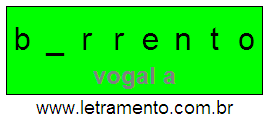 Letramento Palavra Barrento Com a Vogal A