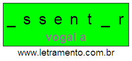 Letramento Palavra Assentar Com a Vogal A