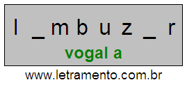 Letramento Palavra Lambuzar Com a Vogal A