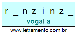 Letramento Palavra Ranzinza Com a Vogal A