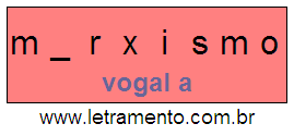 Letramento Palavra Marxismo Com a Vogal A