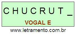 Palavra Chucrute Escrita em Caixa Alta Para Letramento