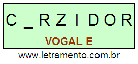 Palavra Cerzidor Escrita em Caixa Alta Para Letramento